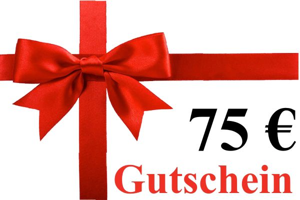 Geschenk-Gutschein über 75,00 Euro Geschenk-Gutschein über 75,00 Euro