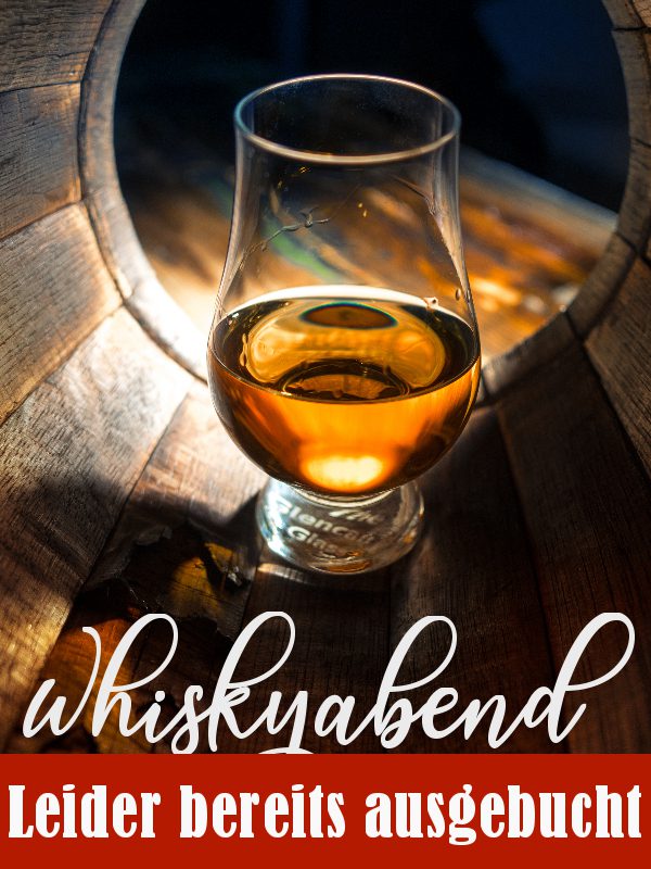2026-01-24 Whiskyabend - Whisky für Einsteiger "All about Whisk(e)y" - leider bereits ausgebucht !
