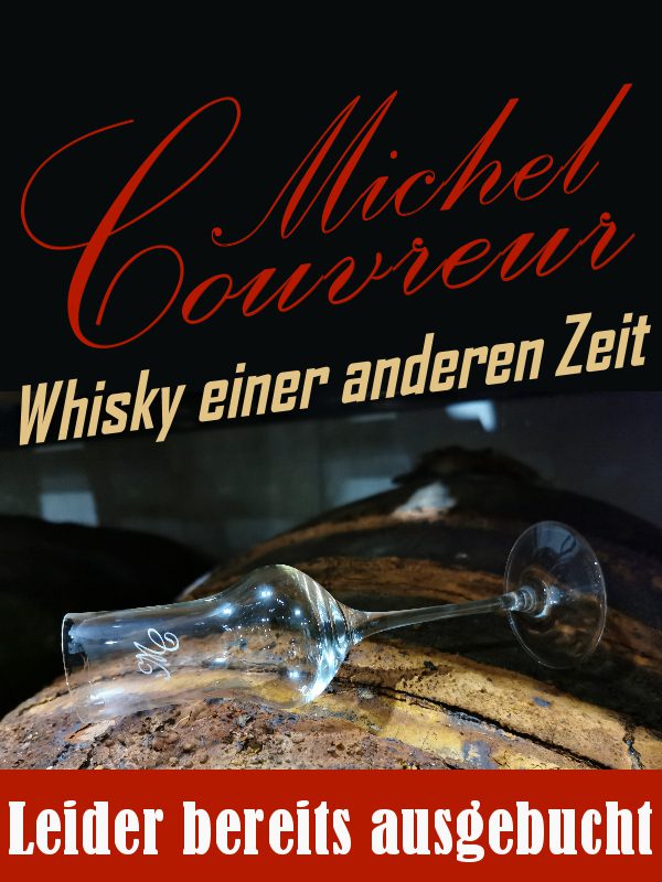 2026-02-28 Whiskyabend - 4-Gänge Michel Couvreur Whisky Dinner - leider bereits ausgebucht !