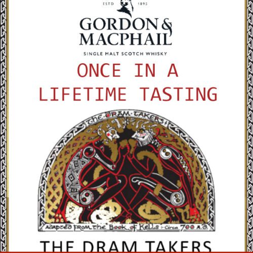 2026-07-04 Whiskyabend - Gordon & MacPhail "Once In A Lifetime Tasting" - The Dram Takers Collection mit Dirk Lunken von der Maltkanzlei - leider bereits ausgebucht!